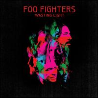 You are currently viewing Foo Fighters – Wasting Light