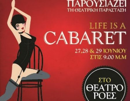 Life is a Cabaret»