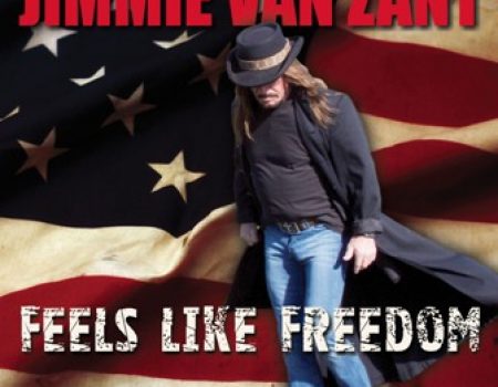 Jimmie Van Zant – Feels Like Freedom