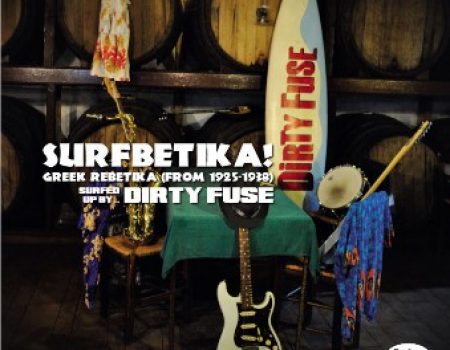 Dirty Fuse – Surfbetika