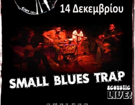 SMALL BLUES TRAP acoustic! – Live @ SHELTER
