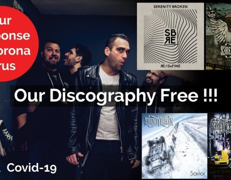 COVID-19 – ΔΩΡΕΑΝ Η ΔΙΣΚΟΓΡΑΦΙΑ ΤΩΝ SERENITY BROKEN