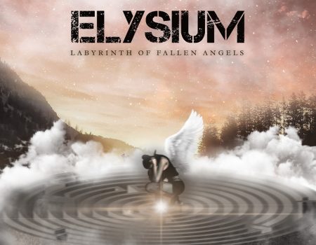 ELYSIUM– “Labyrinth of Fallen Angels”