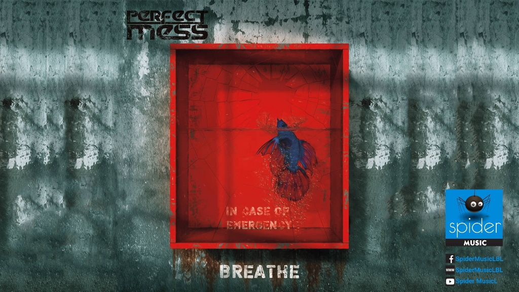 You are currently viewing PERFECT MESS – single “Breathe”