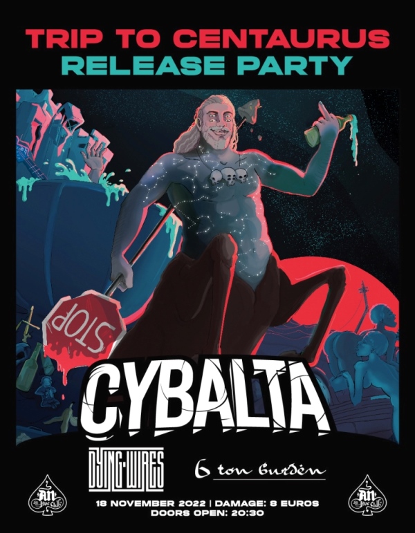 CYBALTA ''Trip to Centaurus'' (Release Party)