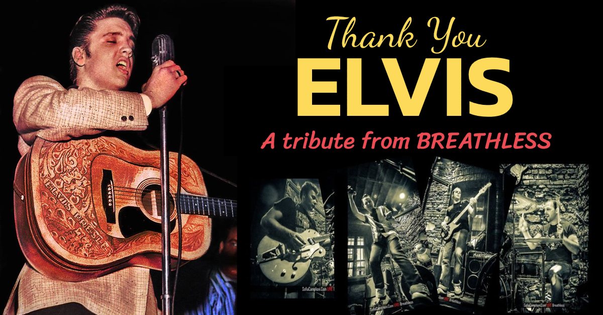 You are currently viewing Thank You ELVIS! Ένα μοναδικό αφιέρωμα από τους Breathless!