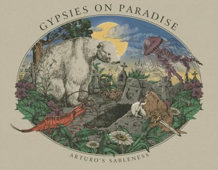 Οι GypsiesOnParadise κυκλοφόρησαν το δεύτερο άλμπουμ τους με τίτλο “Arturo’s Sableness”