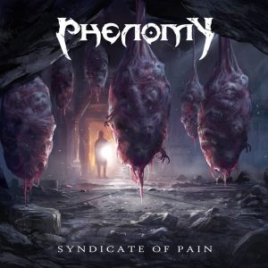 Phenomy – “Syndicate of Pain”