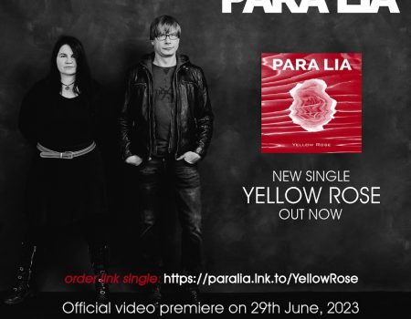 PARA LIA – Ακούστε το νέο τους single “Yellow Rose”