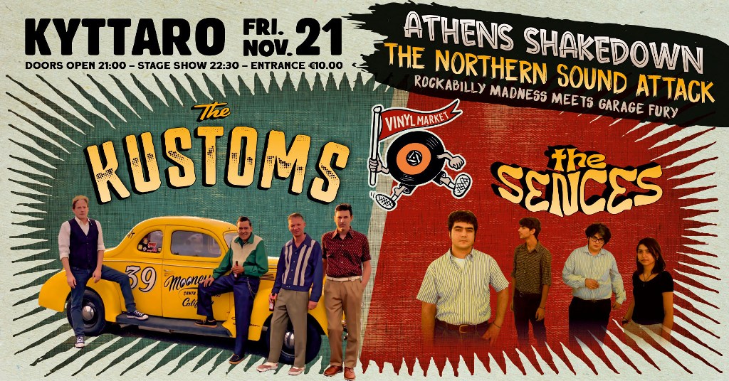 You are currently viewing The KUSTOMS & The SENCES Live | “ATHENS SHAKEDOWN”