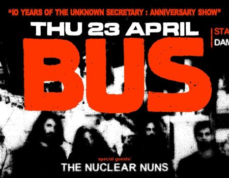 BUS  ”10 YEARS ANNIVERSARY SHOW”