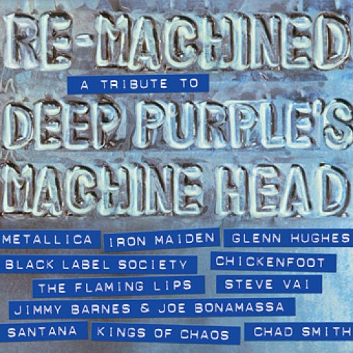 Re-Machined - A Tribute To Deep Purples Machine Head