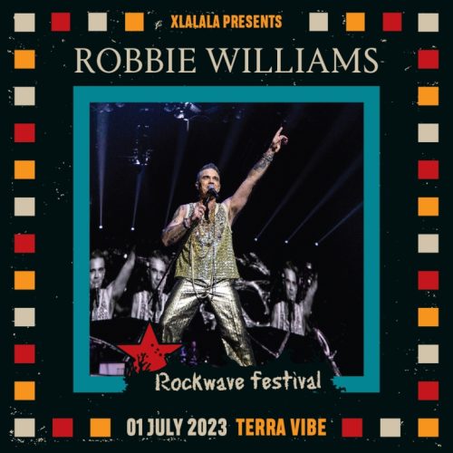 Η Μεγάλη Επιστροφή του Robbie Williams στο Rockwave Festival!