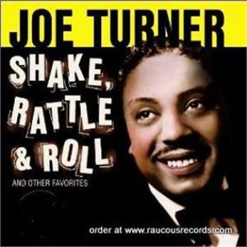 big-joe-turner shake-rattle-roll
