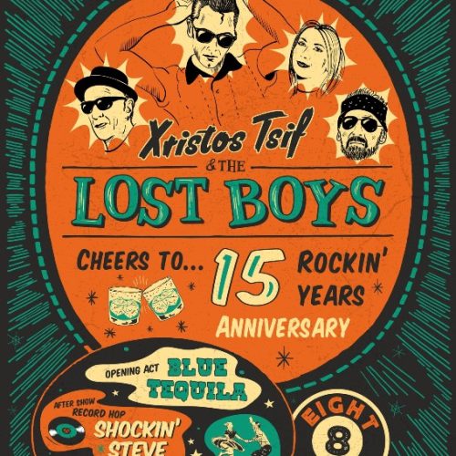 15 Χρόνια Xristos Tsif & The Lost Boys Anniversary